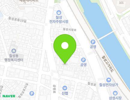 18-1 Chilseongsijang-ro 11-gil, Buk-gu, Daegu, Republic of Korea Map