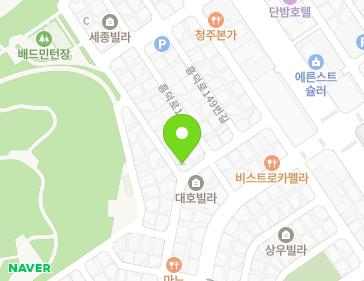 2 Heungdeok-ro 143beon-gil, Heungdeok-gu, Cheongju-si, Chungcheongbuk-do, Republic of Korea 2 Heungdeok-ro 143beon-gil, Heungdeok-gu, Cheongju-si, Chungcheongbuk-do, Republic of Korea Map